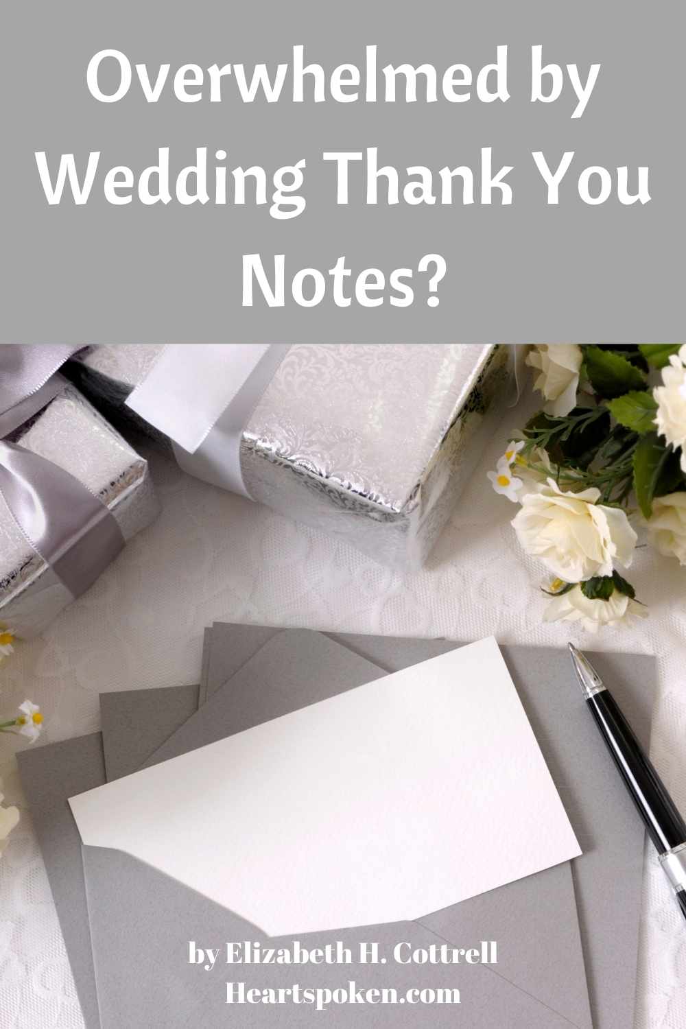 Overwhelmed by Wedding Thank You Notes? - Heartspoken
