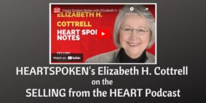 Selling from the Heart Podcast" Interview with Elizabeth Cottrell